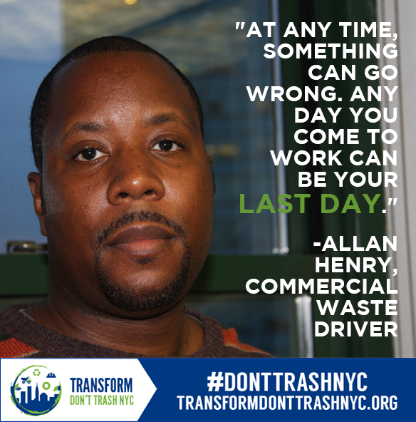 Photo: Allan Henry Text: "At any time, something can go wrong. Any day you come to work can be your last day" -Allan Henry, commercial waste driver